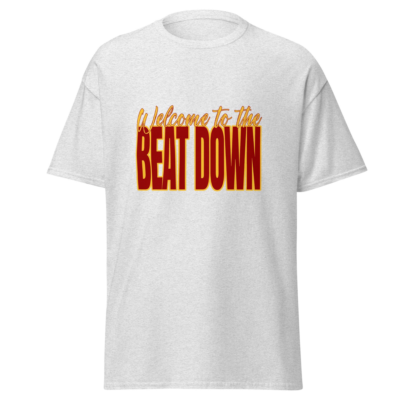 Welcome to the beat down - Unisex classic tee - Image 7