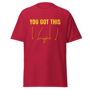 You Got This - Unisex classic tee