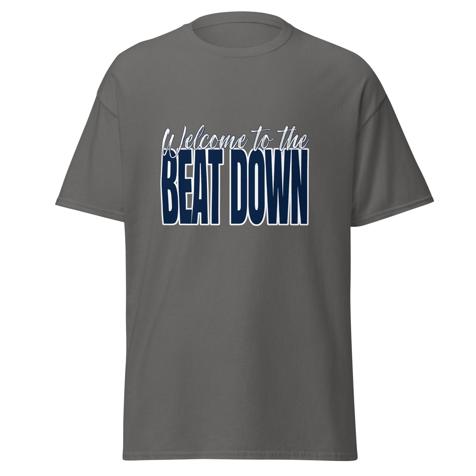 Welcome to the beat down - Unisex classic tee - Image 3