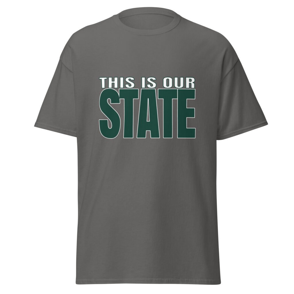This is our state - Unisex classic tee