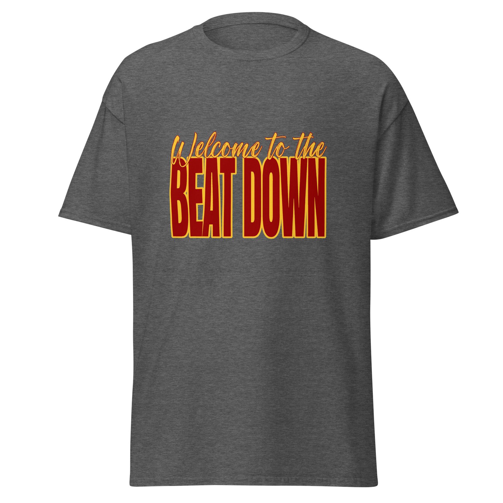 Welcome to the beat down - Unisex classic tee - Image 2