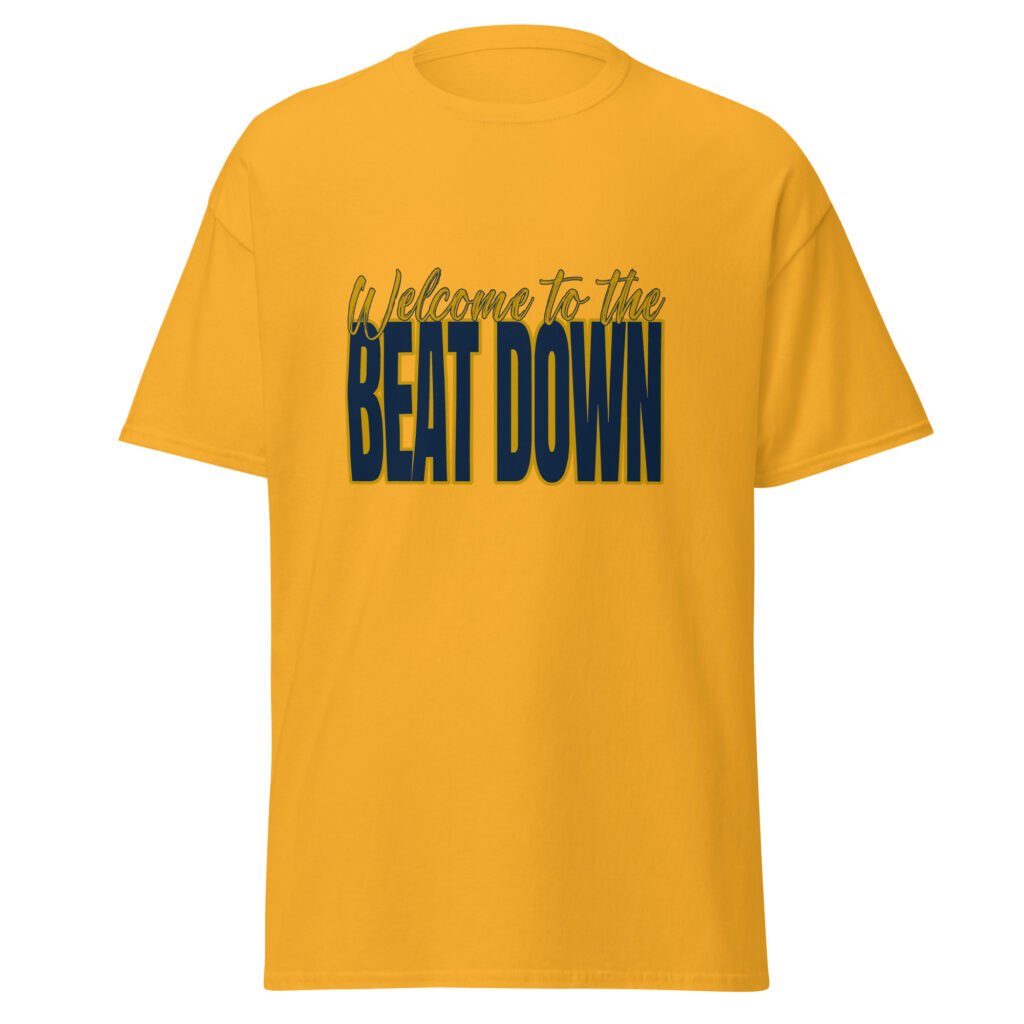 Welcome to the beat down - Unisex classic tee