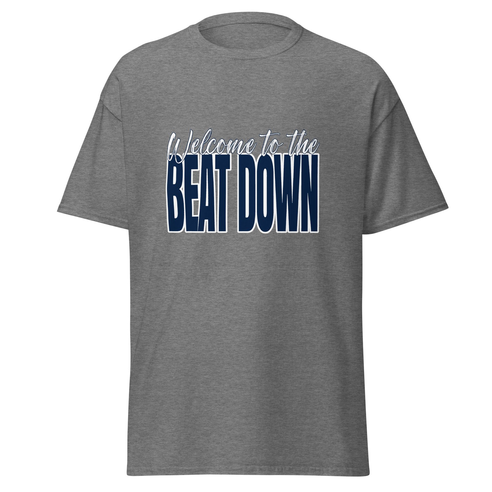 Welcome to the beat down - Unisex classic tee - Image 7
