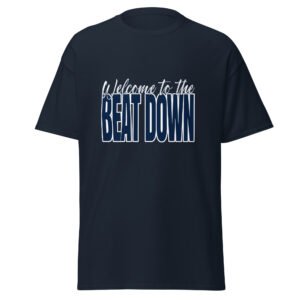 Welcome to the beat down - Unisex classic tee