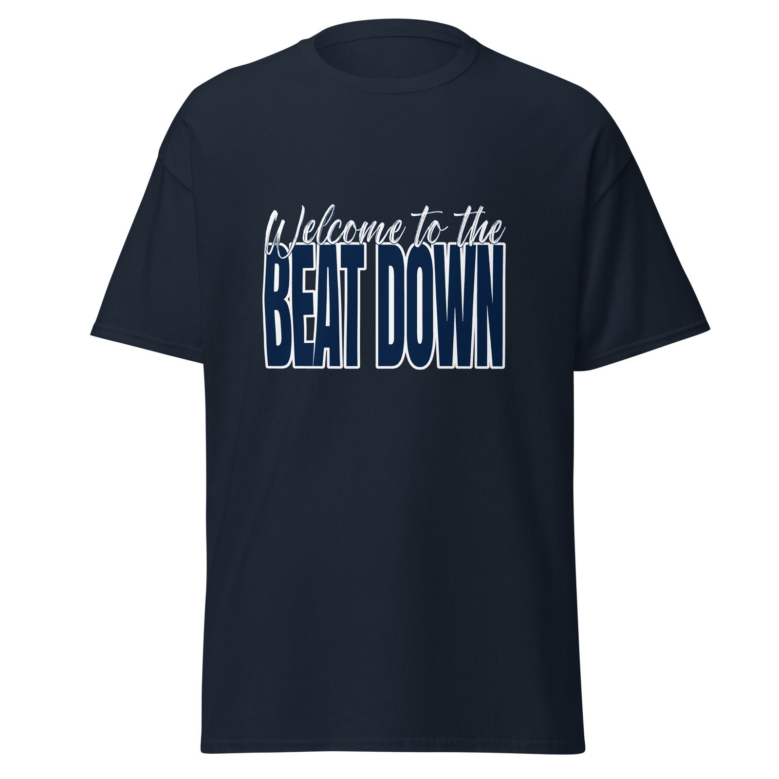 Welcome to the beat down - Unisex classic tee