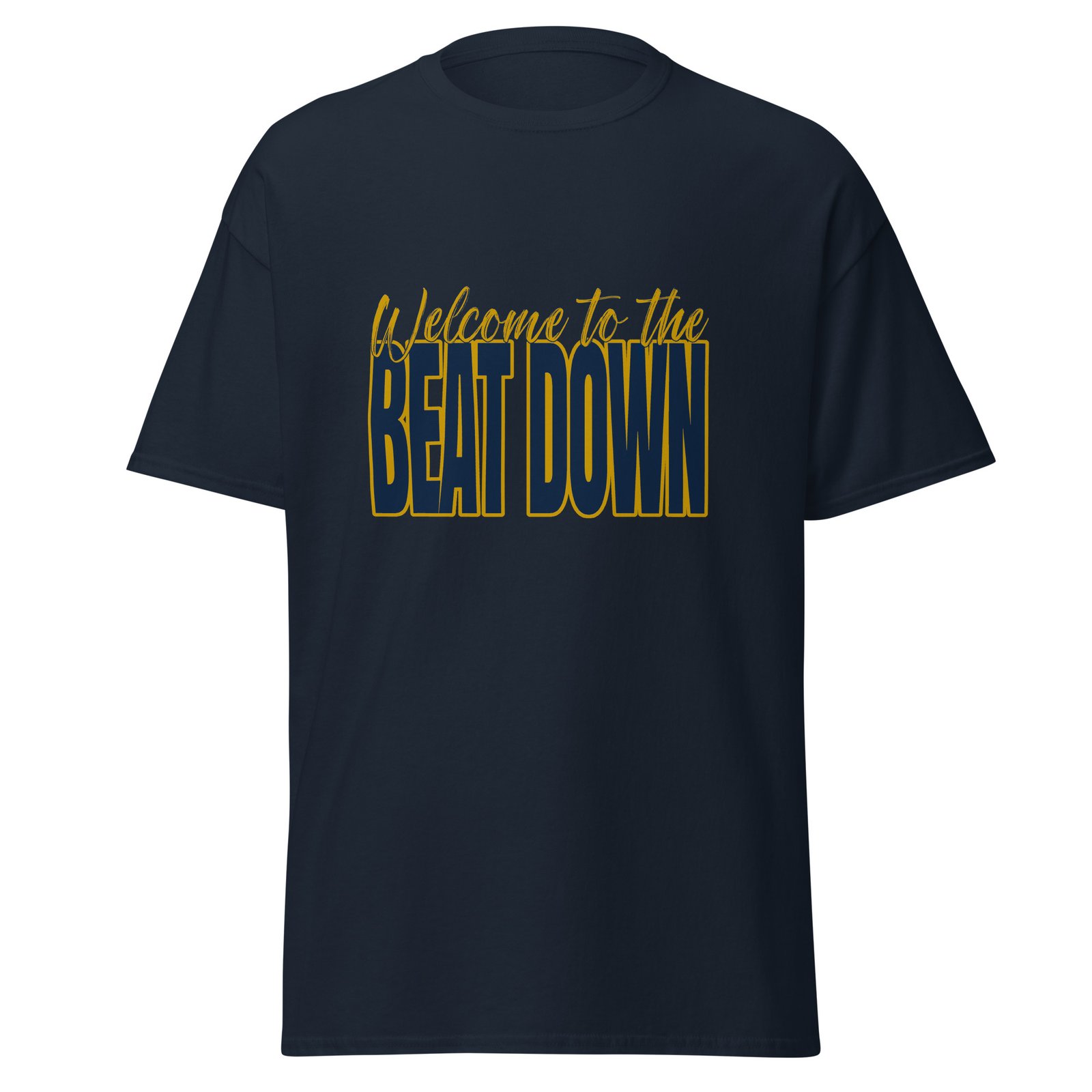 Welcome to the beat down - Unisex classic tee - Image 8