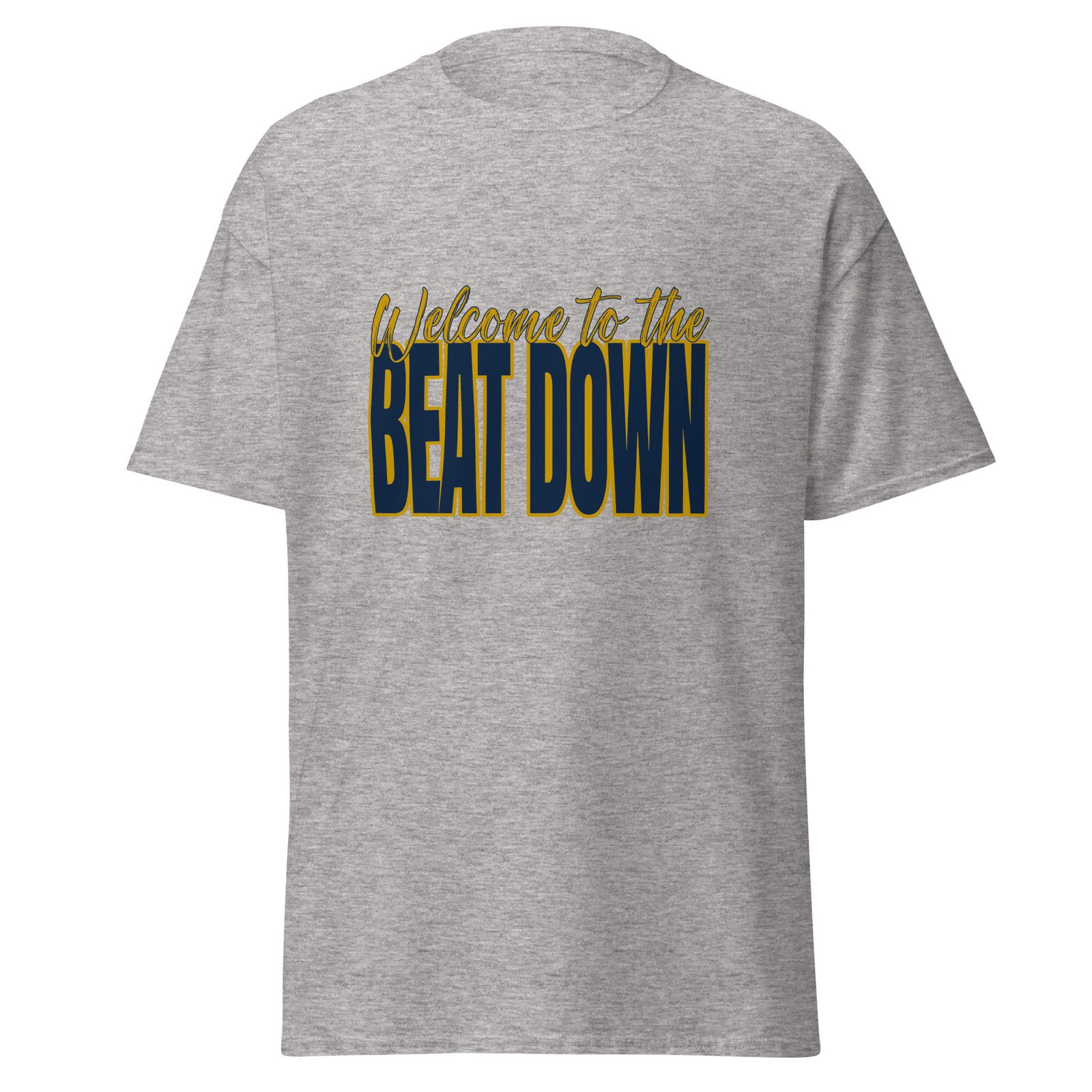 Welcome to the beat down - Unisex classic tee - Image 4