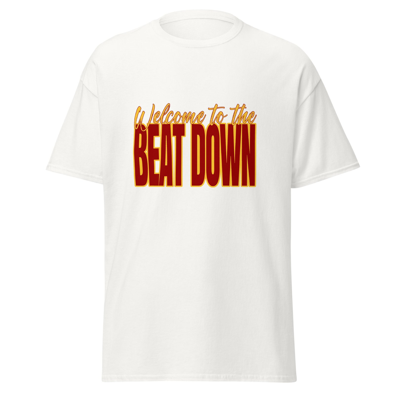 Welcome to the beat down - Unisex classic tee - Image 8